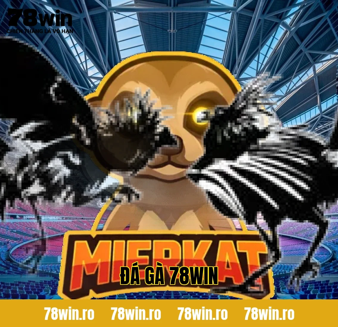 Đá Gà 78WIN – Đấu Trường Kịch Tính, Cược Dễ Thắng Mỗi Ngày
